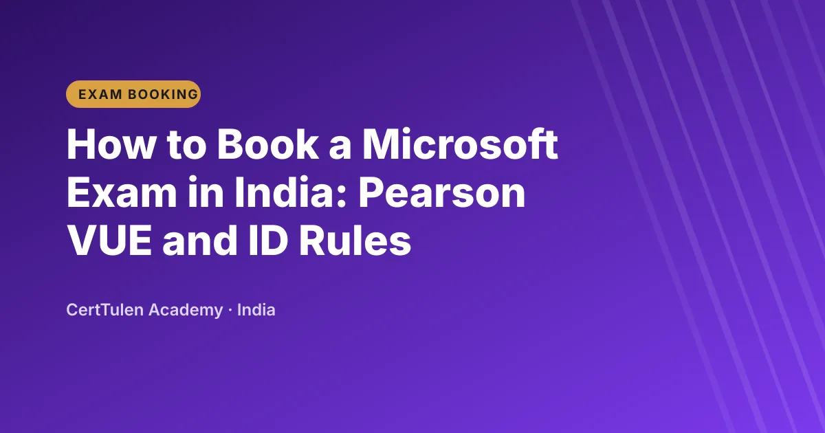 Title text How to Book a Microsoft Exam in India on a CertTulen branded background